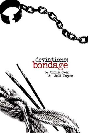 [Deviations 04] • Bondage